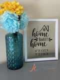 Home Sweet Home with GPS Sign White Frame 