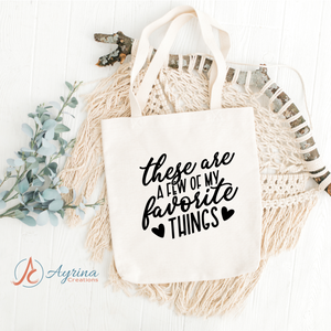 Few of my favorite things tote bag