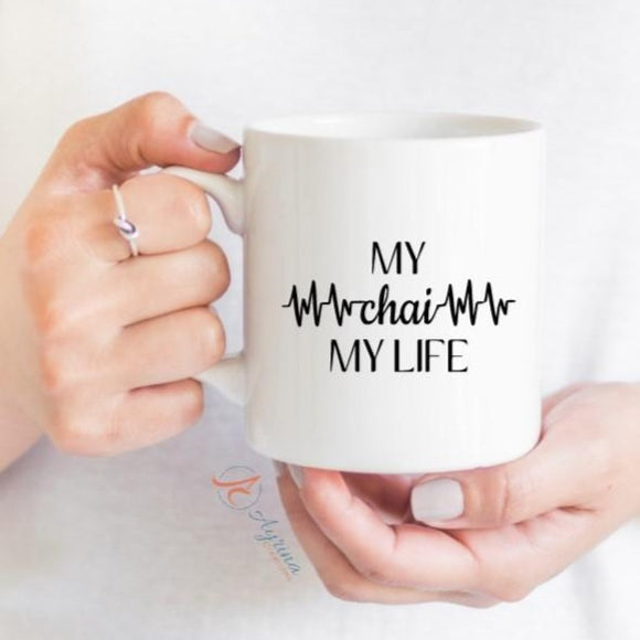 My chai my life mug