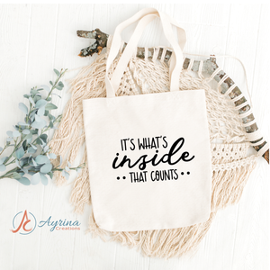 It's what's inside that counts tote bag